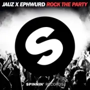 Обложка: Jauz, Ephwurd - Rock The Party (Original Mix)