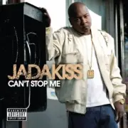 Обложка: Jadakiss - Can t Stop Me