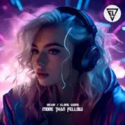 Обложка: B2AIR & Elong Wong - More Then Fellow