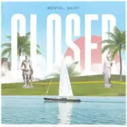 Обложка: The Chainsmokers & Halsey - Closer (Mentol & Juliet Cover Remix)