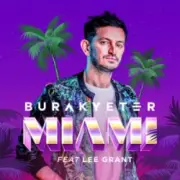 Обложка Burak Yeter – Miami (Extended Mix)