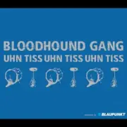 Обложка: Bloodhound Gang - Uhn Tiss Uhn Tiss Uhn Tiss