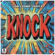 Обложка: Lion, Cosmo, Crasca - Knock (Extended Mix)
