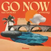 Обложка: Nate VanDeusen & AgusAlvarez - Go Now