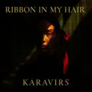 Обложка: KARAVIRS - Ribbon in my hair