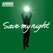 Обложка: Armin van Buuren - Save My Night (Radio Edit)