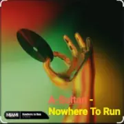 Обложка: A-Sultan - Nowhere To Run