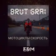 Обложка: Brut grai - Мотоциклы скорость