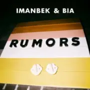 Обложка: Imanbek & BIA - Rumors