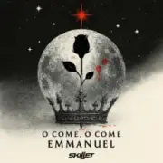 Обложка: Skillet - O Come, O Come Emmanuel