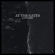 At The Gates - The Fever Mask