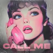 Обложка: Kilian K & KEDY - Call Me (Extended Mix)