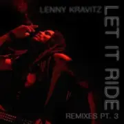 Обложка: Lenny Kravitz - Let It Ride (HoneyLuv Remix)