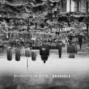 Обложка: Charlotte De Witte - Brussels