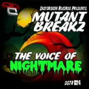 Обложка: Mutantbreakz - The Voice of Nightmares (Original Mix)