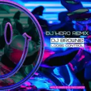 Обложка: DJ Brownie - Loose Control (DJ Hero Remix)