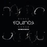 Обложка: Equinox - Bones