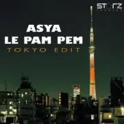 Обложка: Asya - Le Pam Pem (Tokyo Edit)