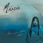 Обложка: Marcia - Quem Quer Dizer Adeus