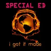 Обложка: Special Ed - I Got It Made
