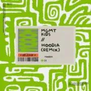 Обложка: MGMT - Kids (Hoodia Remix)