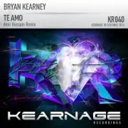 Обложка: Bryan Kearney - Te Amo (Amir Hussain Remix)