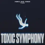 Niklas Dee & TUN - Toxic Symphony