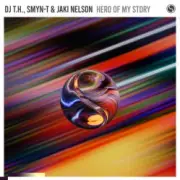 Обложка: DJ T.H., Smyn-T & Jaki Nelson - Hero Of My Story (Extended Mix)