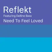 Обложка: Reflekt Feat. Delline Bass - Need To Feel Loved (Adam K & Soha Vocal Mix)