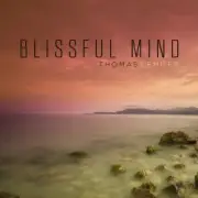 Обложка: Thomas Lemmer - Blissful Mind