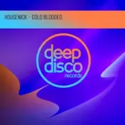 Housenick - Cold Blooded (Original Mix)