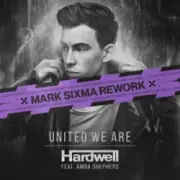 Обложка: Hardwell & Amba Shepherd - United We Are (Mark Sixma Rework)