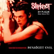Обложка: Slipknot - My Plague (New Abuse Mix)