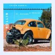 Обложка: Calvin Harris feat. Future & Khalid - Rollin