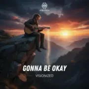 Обложка: Visionized - Gonna Be Okay