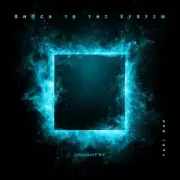 Обложка: Daughtry - SHOCK TO THE SYSTEM