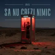 Обложка: Iris - Sa nu crezi nimic (Mentol & Daniel Pavel Remix)