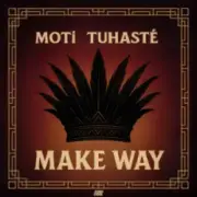 Обложка: MOTi & Tuhasté - Make Way