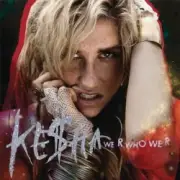 Обложка: Kesha - We r who we r