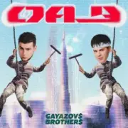 Обложка: Gayazovs Brothers - ОАЭ