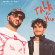 ANOTR & 54 Ultra - Talk To You (Dj Dark Remix)
