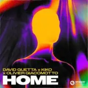 Обложка: David Guetta & Kiko & Olivier Giacomotto - Home