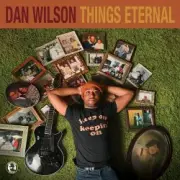 Обложка: Dan Wilson - Since a Hatchet Was a Hammer