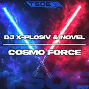 Обложка: DJ X-Plosiv & Novel - Cosmo Force (Radio Mix)