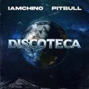 Обложка: IAmChino & Pitbull - Discoteca