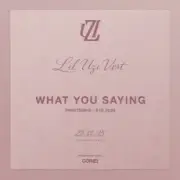 Обложка Lil Uzi Vert – What You Saying