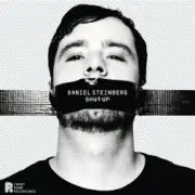 Daniel Steinberg - Shut Up (Extended Mix)