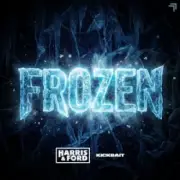 Harris & Ford & Kickbait - Frozen