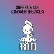Обложка: Super8 & Tab - Komorebi (David Gravell Remix)