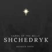 Обложка: RedRock choir - Shchedryk (Carol of the Bells)
